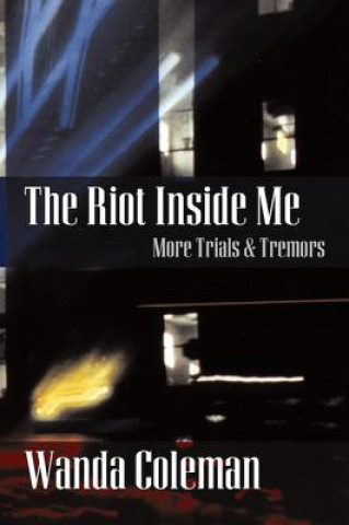 Книга Riot Inside Me Wanda Coleman