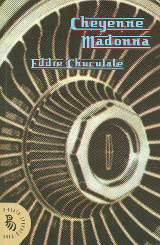 Buch Cheyenne Madonna Eddie Chuculate