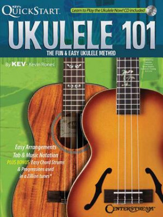 Kniha Ukulele 101 Kevin Rones