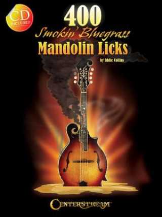 Kniha 400 Smokin' Bluegrass Mandolin Licks Eddie Collins