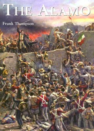 Livre The Alamo Frank Thompson