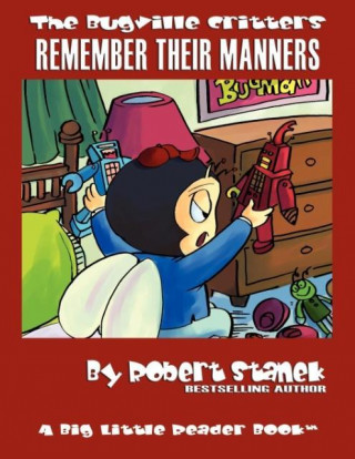 Kniha Remember Their Manners Robert Stanek