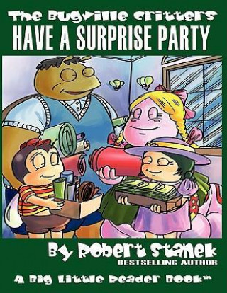 Livre The Bugville Critters Have a Surprise Party Robert Stanek