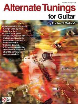 Carte Alternate Tunings for Guitar Richard Maloof