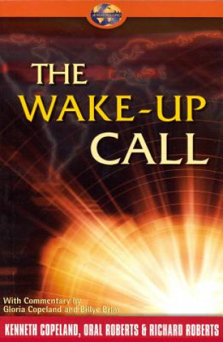 Könyv The Wake-Up Call Kenneth Copeland