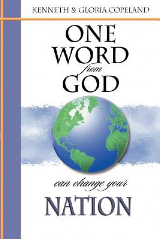 Kniha One Word from God Can Change Your Nation Kenneth Copeland