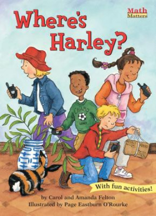 Kniha Where's Harley? Carol Felton