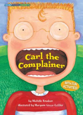 Buch Carl the Complainer Michelle Knudsen