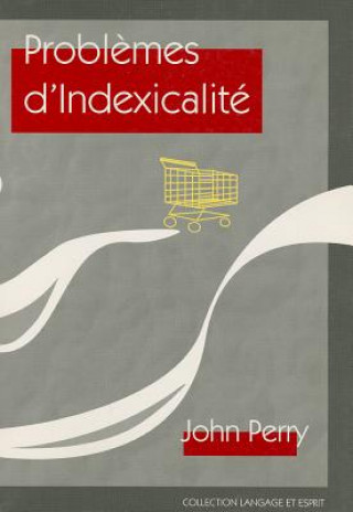 Carte Problemes D'Indexicalite John Perry