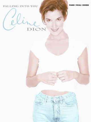 Book Celine Dion -- Falling Into You: Piano/Vocal/Chords Celine Dion