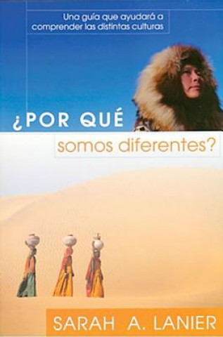 Książka Por Que Somos Diferentes = Why Are We Different? Sarah A. Lanier