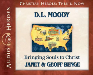 Audio D.L. Moody: Bringing Souls to Christ (Audiobook) Janet Benge