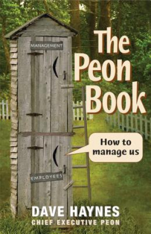 Book PEON BOOK - HOW TO MANAGE Dave Haynes