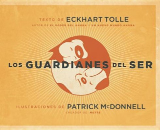 Książka Los Guardianes del Ser Eckhart Tolle