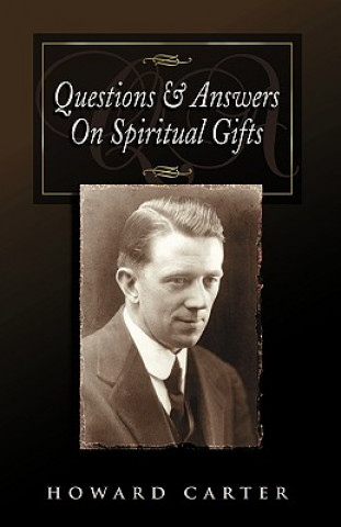 Книга Questions & Answers on Spiritual Gifts Howard Carter