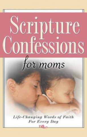 Book Scripture Confessions for Moms Harrison House