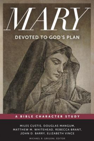 Livre Mary: Devoted to God's Plan Michael Grigoni