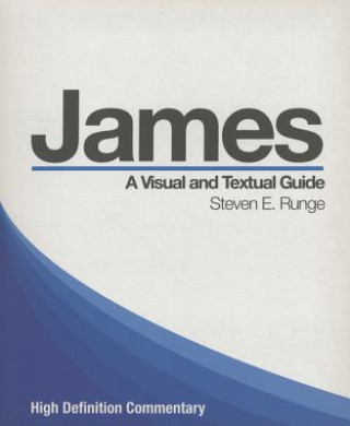 Książka James: A Visual and Textual Guide Steven E. Runge