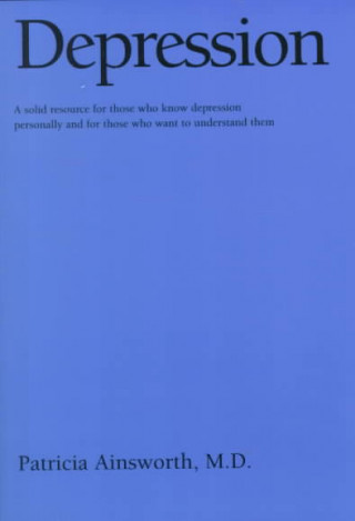 Kniha Understanding Depression Patricia Ainsworth