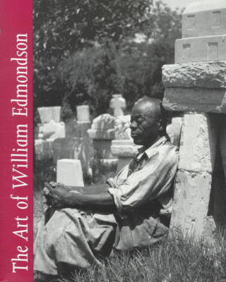 Libro Art of William Edmondson William Edmondson