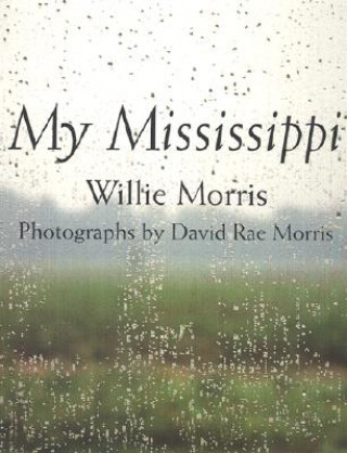 Carte My Mississippi Willie Morris