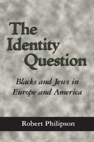 Kniha Identity Question Robert Philipson