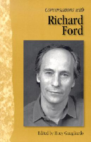 Книга Conversations with Richard Ford Huey Guagliardo