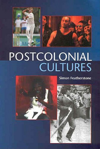 Книга Postcolonial Cultures Simon Featherstone