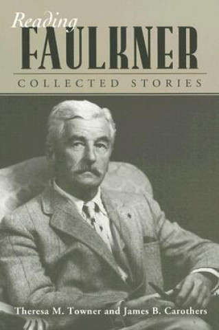 Buch Reading Faulkner Theresa M. Towner