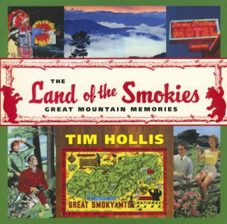 Książka Land of the Smokies Tim Hollis