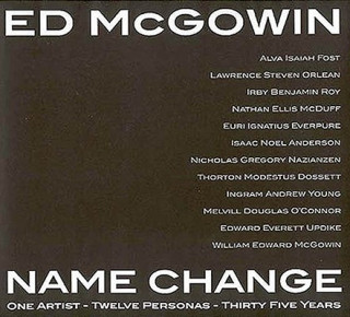 Kniha Ed McGowin, Name Change Ed McGowin