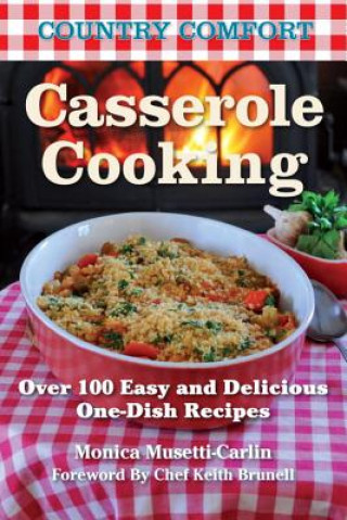 Livre Casserole Cooking Monica Musetti-Carlin