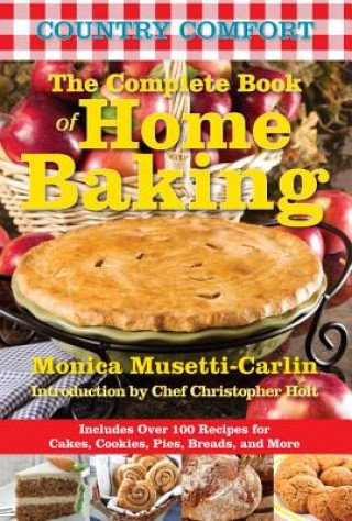 Kniha The Complete Book of Home Baking Monica Musetti-Carlin