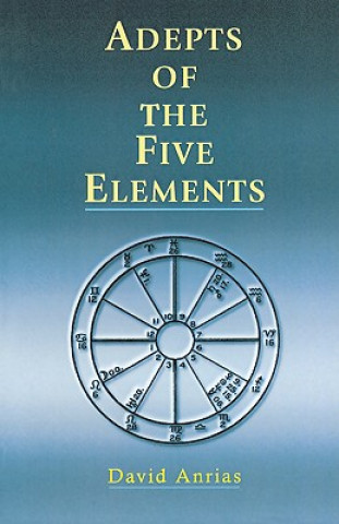 Kniha Adepts of the Five Elements David Anrias