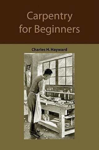 Książka Carpentry for beginners Charles Harold Hayward