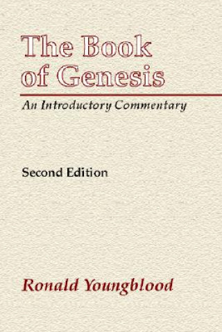 Carte The Book of Genesis: An Introduction Commentary Ronald Youngblood