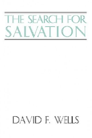 Kniha Search for Salvation David F. Wells