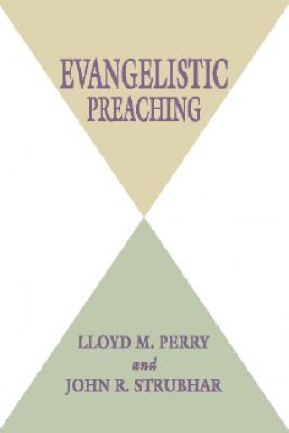 Carte Evangelistic Preaching Lloyd M. Perry