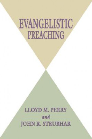 Libro Evangelistic Preaching Lloyd M. Perry