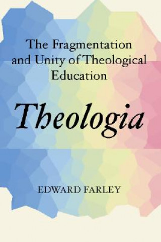 Könyv Theologia Edward Farley