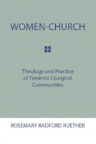 Carte Women-Church Rosemary Radford Ruether