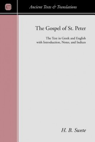 Książka The Apocryphal Gospel of St. Peter H. B. Swete