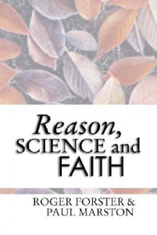 Carte Reason, Science and Faith Paul Marston
