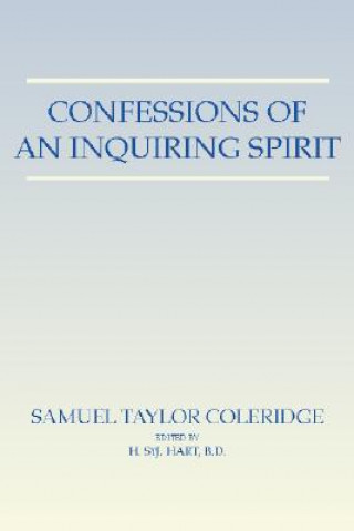Könyv Confessions of an Inquiring Spirit S. T. Coleridge