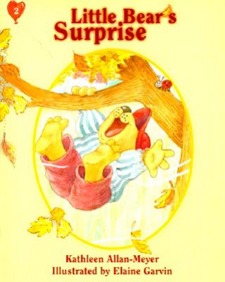Könyv Little Bear's Surprise Kathleen Allan-Meyer