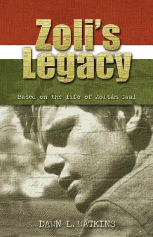 Kniha Zoli's Legacy Dawn Watkins