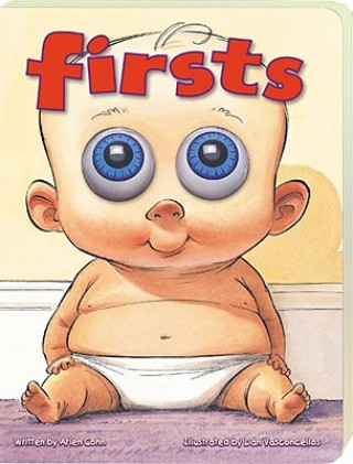 Kniha Firsts (Eyeball Animation): Board Book Edition Arlen Cohn