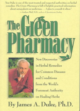 Könyv Green Pharmacy James A. Duke