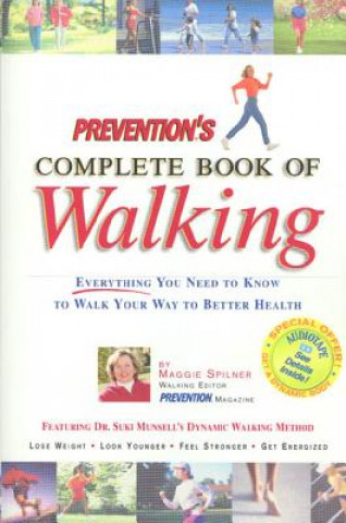 Kniha Prevention's Complete Book Of Walking Maggie Spilner