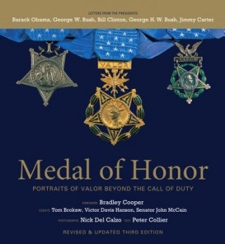 Carte Medal of Honor, Revised & Updated Third Edition: Portraits of Valor Beyond the Call of Duty Peter Collier